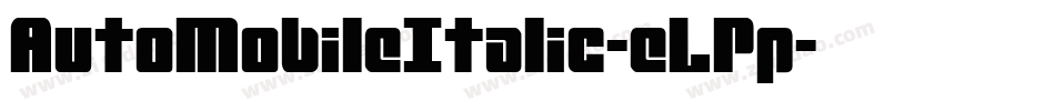 AutoMobileItalic-eLPp字体转换
