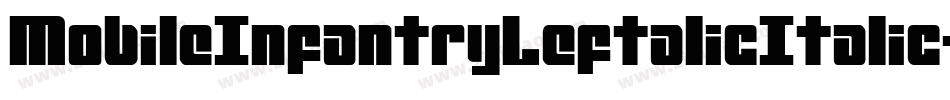 MobileInfantryLeftalicItalic-KXOy字体转换