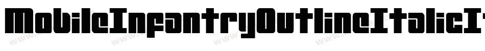 MobileInfantryOutlineItalicItalic-vWZE字体转换