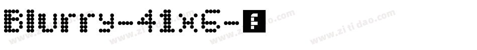 Blurry-41x6字体转换