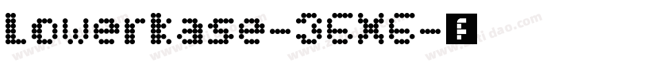 Lowerkase-36X6字体转换