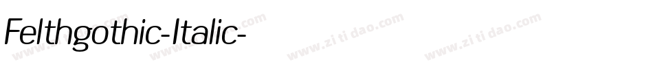 Felthgothic-Italic字体转换