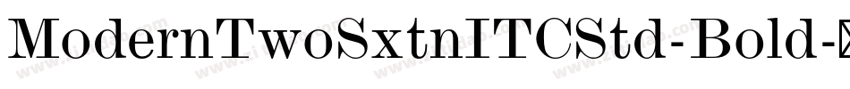 ModernTwoSxtnITCStd-Bold字体转换
