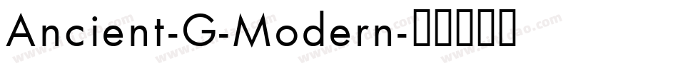 Ancient-G-Modern字体转换