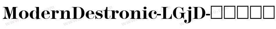 ModernDestronic-LGjD字体转换