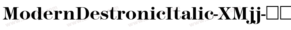 ModernDestronicItalic-XMjj字体转换