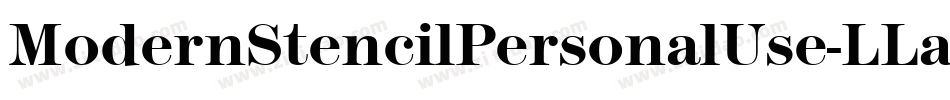 ModernStencilPersonalUse-LLa4字体转换