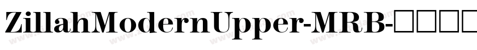 ZillahModernUpper-MRB字体转换