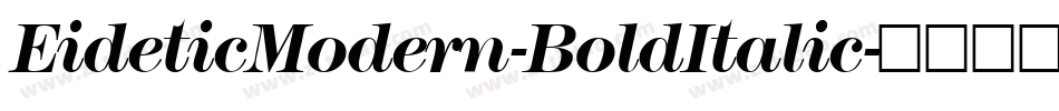 EideticModern-BoldItalic字体转换