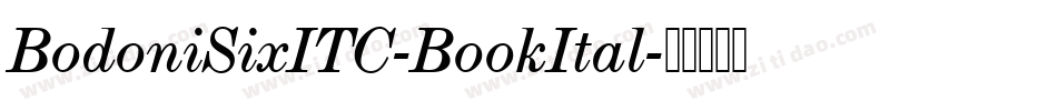 BodoniSixITC-BookItal字体转换