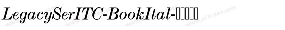 LegacySerITC-BookItal字体转换