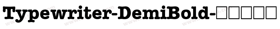 Typewriter-DemiBold字体转换