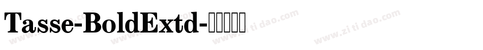 Tasse-BoldExtd字体转换