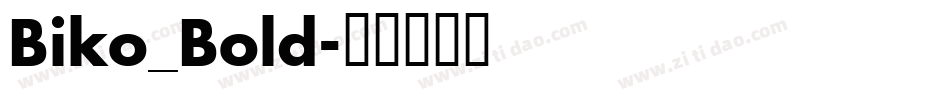 Biko_Bold字体转换