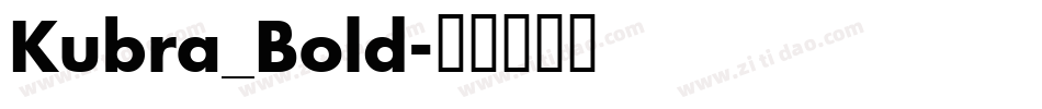 Kubra_Bold字体转换
