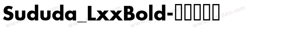 Sududa_LxxBold字体转换