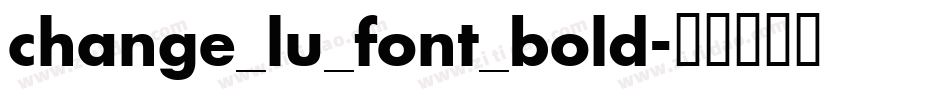 change_lu_font_bold字体转换