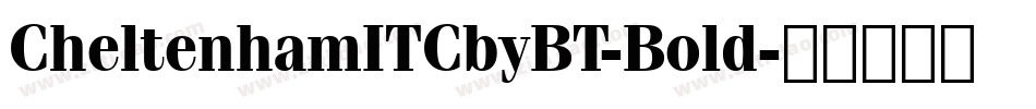 CheltenhamITCbyBT-Bold字体转换