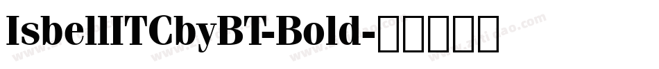 IsbellITCbyBT-Bold字体转换