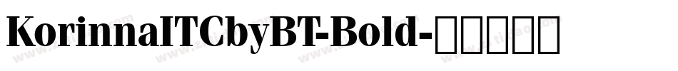 KorinnaITCbyBT-Bold字体转换