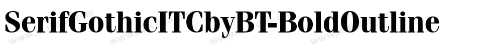 SerifGothicITCbyBT-BoldOutline字体转换