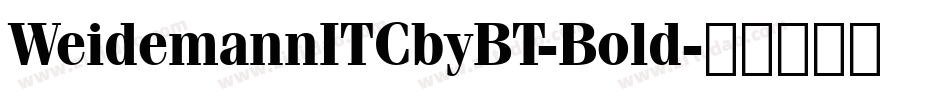 WeidemannITCbyBT-Bold字体转换