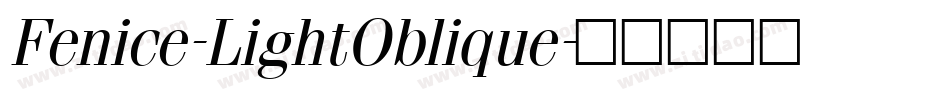 Fenice-LightOblique字体转换