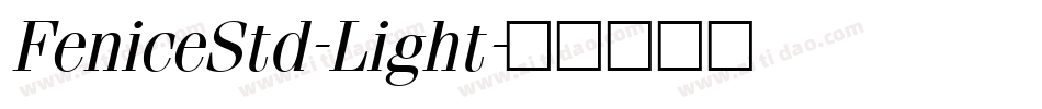 FeniceStd-Light字体转换