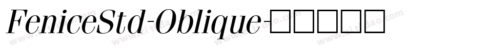 FeniceStd-Oblique字体转换
