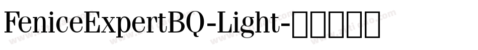 FeniceExpertBQ-Light字体转换