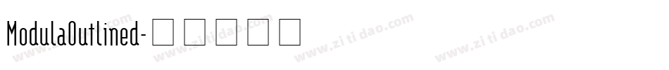 ModulaOutlined字体转换