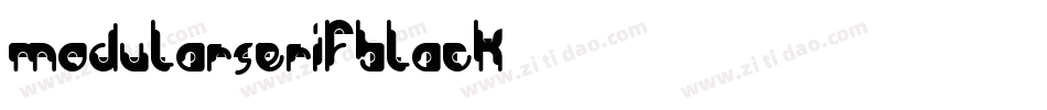 ModularSerifBlack字体转换