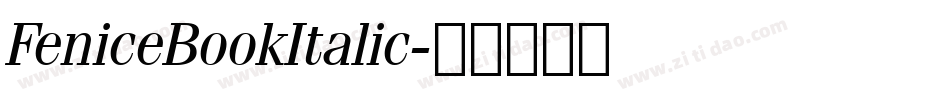 FeniceBookItalic字体转换