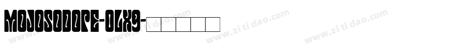 Mojosodope-0Lx9字体转换