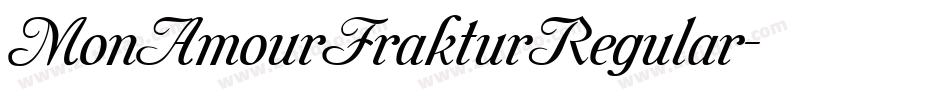 MonAmourFrakturRegular字体转换