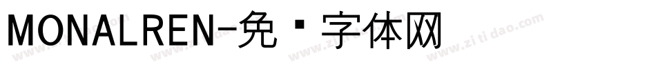 MONALREN字体转换