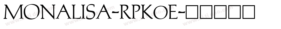 Monalisa-RpK0E字体转换