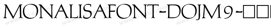 MonalisaFont-DOJM9字体转换