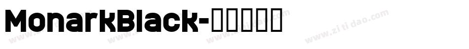 MonarkBlack字体转换