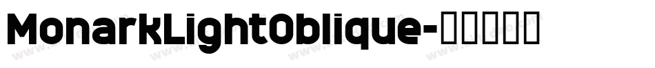 MonarkLightOblique字体转换
