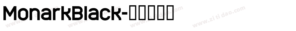MonarkBlack字体转换