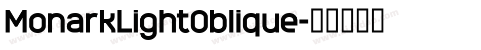 MonarkLightOblique字体转换