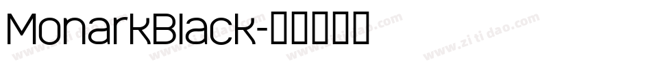 MonarkBlack字体转换