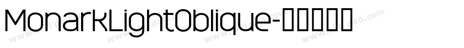 MonarkLightOblique字体转换