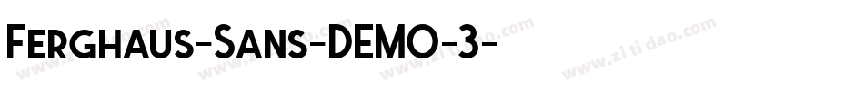 Ferghaus-Sans-DEMO-3字体转换