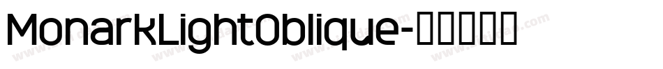 MonarkLightOblique字体转换