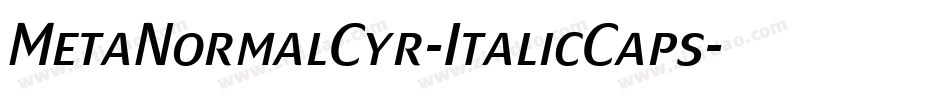 MetaNormalCyr-ItalicCaps字体转换