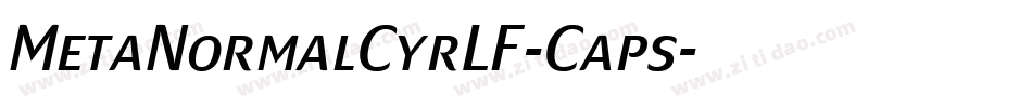 MetaNormalCyrLF-Caps字体转换