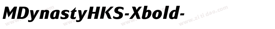MDynastyHKS-Xbold字体转换