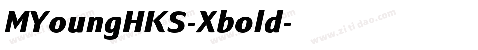 MYoungHKS-Xbold字体转换